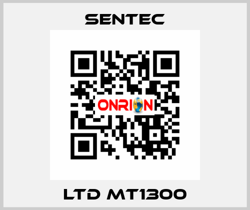 LTD MT1300 SENTEC