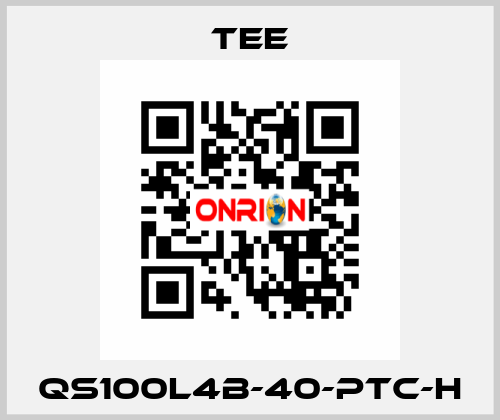 QS100L4B-40-PTC-H TEE