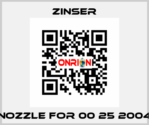 nozzle for 00 25 2004 Zinser