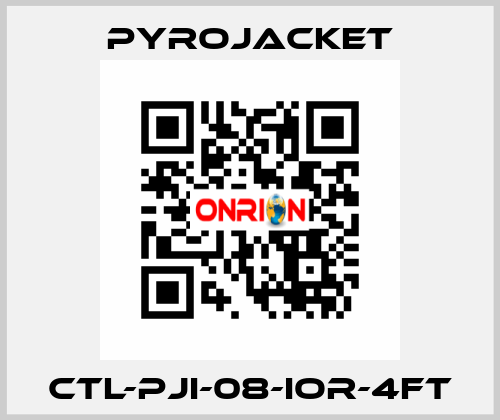 CTL-PJI-08-IOR-4FT Pyrojacket