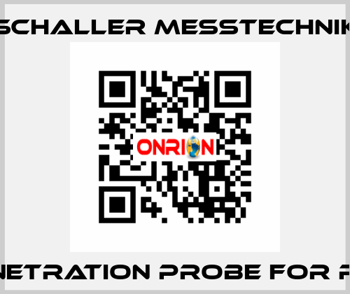 penetration probe for RP6 Schaller Messtechnik