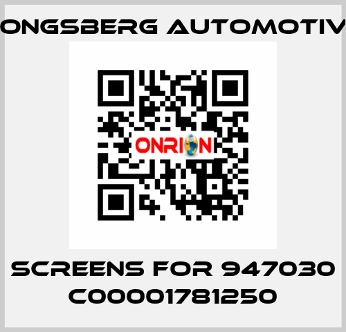 screens for 947030 C00001781250 Kongsberg Automotive