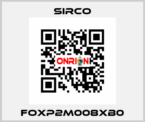 FOXP2M008XB0 SIRCO