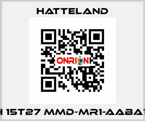 JH 15T27 MMD-MR1-AABA1A HATTELAND