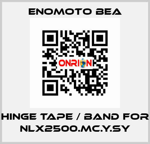 hinge tape / band for NLX2500.MC.Y.SY Enomoto BeA