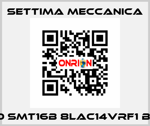 GR20 SMT16B 8LAC14VRF1 B14BB Settima Meccanica