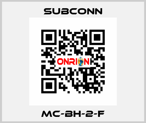 MC-BH-2-F SubConn