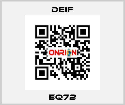 EQ72 Deif