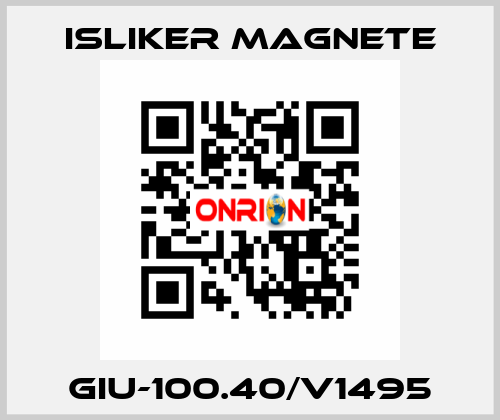 GIu-100.40/V1495 ISLIKER MAGNETE