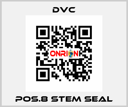 Pos.8 stem seal DVC