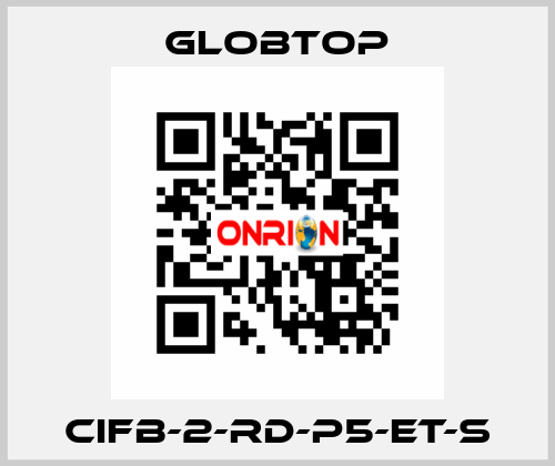 CIFB-2-RD-P5-ET-S Globtop