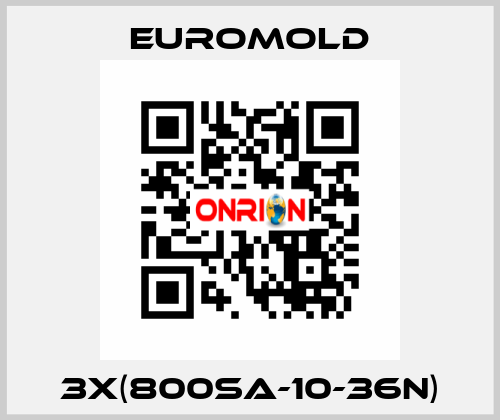 3x(800SA-10-36N) EUROMOLD