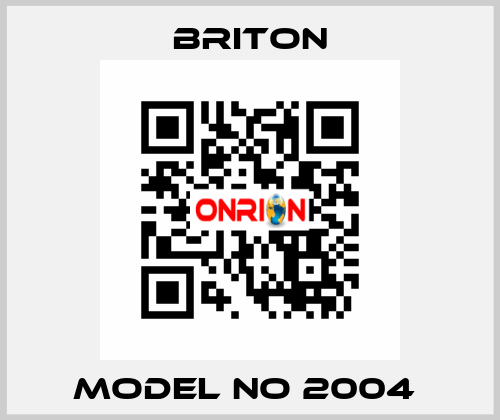 MODEL NO 2004  BRITON