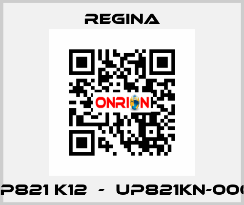 UP821 K12  -  UP821KN-000  Regina