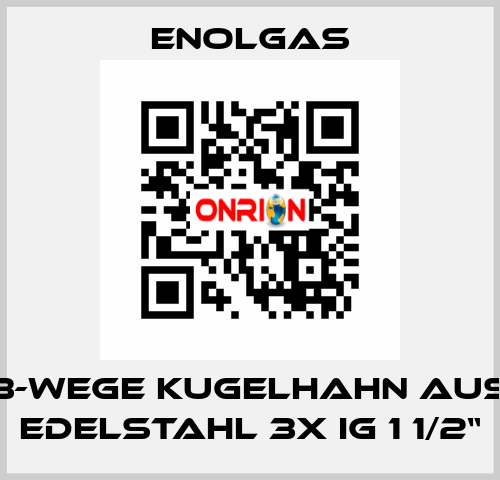 3-wege Kugelhahn aus Edelstahl 3x IG 1 1/2“ Enolgas