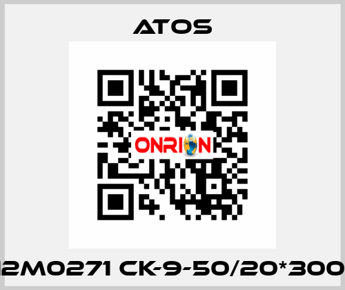 12M0271 CK-9-50/20*300  Atos