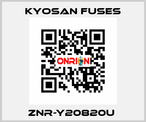 ZNR-Y20820U  Kyosan Fuses