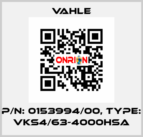 P/n: 0153994/00, Type: VKS4/63-4000HSA Vahle