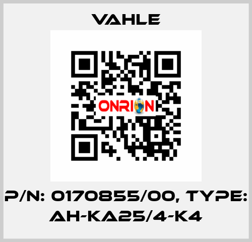 P/n: 0170855/00, Type: AH-KA25/4-K4 Vahle