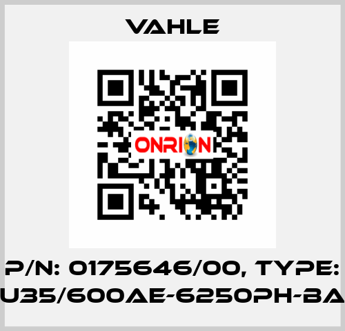 P/n: 0175646/00, Type: U35/600AE-6250PH-BA Vahle