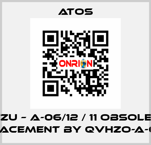 QVZU – A-06/12 / 11 obsolete, replacement by QVHZO-A-06/12  Atos