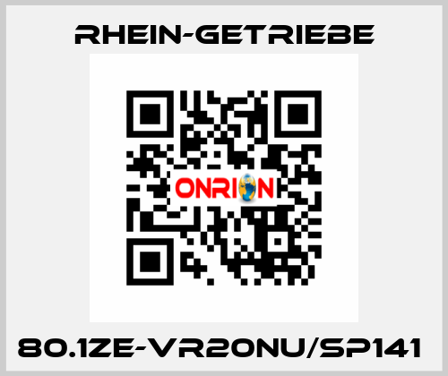 80.1ZE-VR20NU/SP141  Rhein-Getriebe