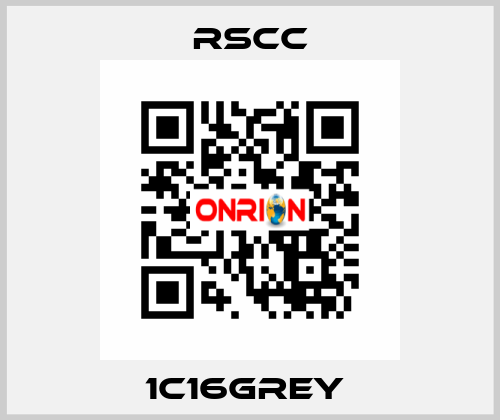 1C16GREY  RSCC