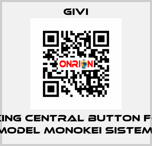 Fixing central button for model MONOKEI SISTEM  Givi