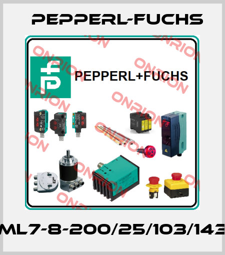 ML7-8-200/25/103/143 Pepperl-Fuchs