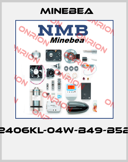 2406KL-04W-B49-B52  Minebea