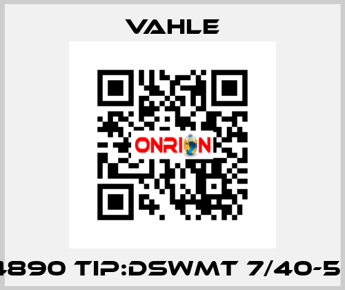 254890 TIP:DSWMT 7/40-5 HS  Vahle