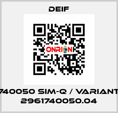 2961740050 SIM-Q / Variant No. : 2961740050.04 Deif