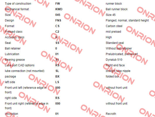 P/N: R165142320, Type: KWD-045-FNS-CS-C2-H-SS-0-01-S1-SL-BX-LS-000-RS-000-01 Rexroth