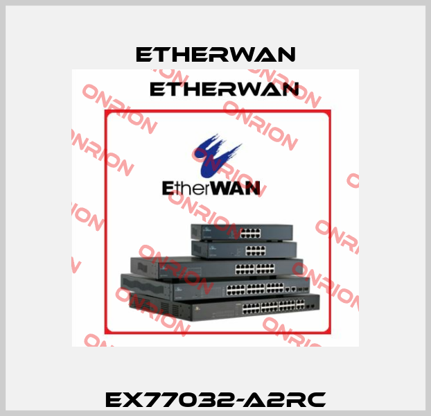 EX77032-A2RC Etherwan